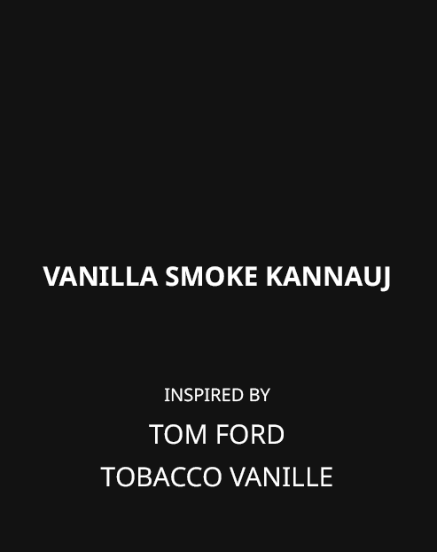 Vanilla Smoke Kannauj